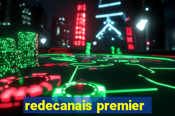 redecanais premier